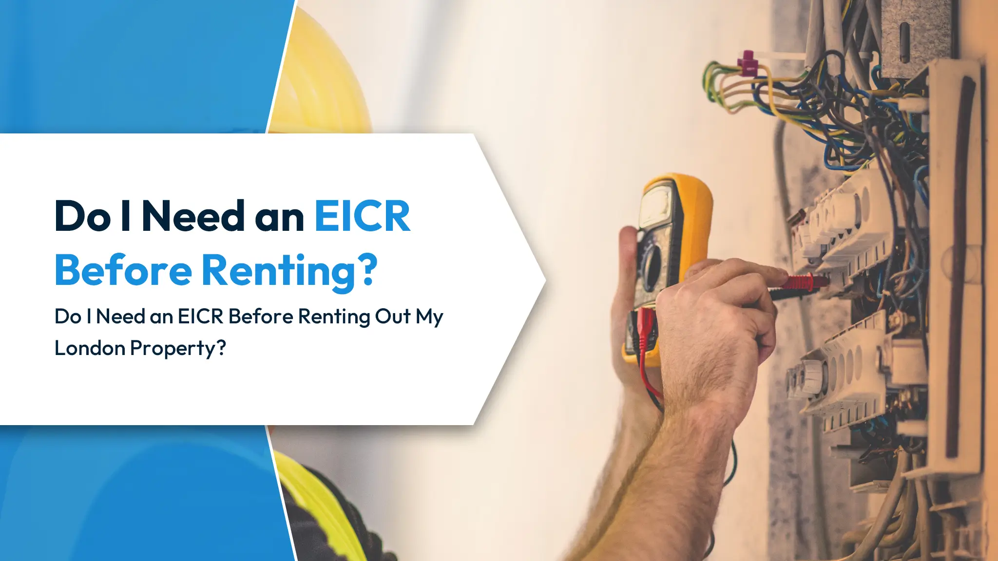 Do I Need an EICR Before Renting Do I Need an EICR Before Renting Out My London Property