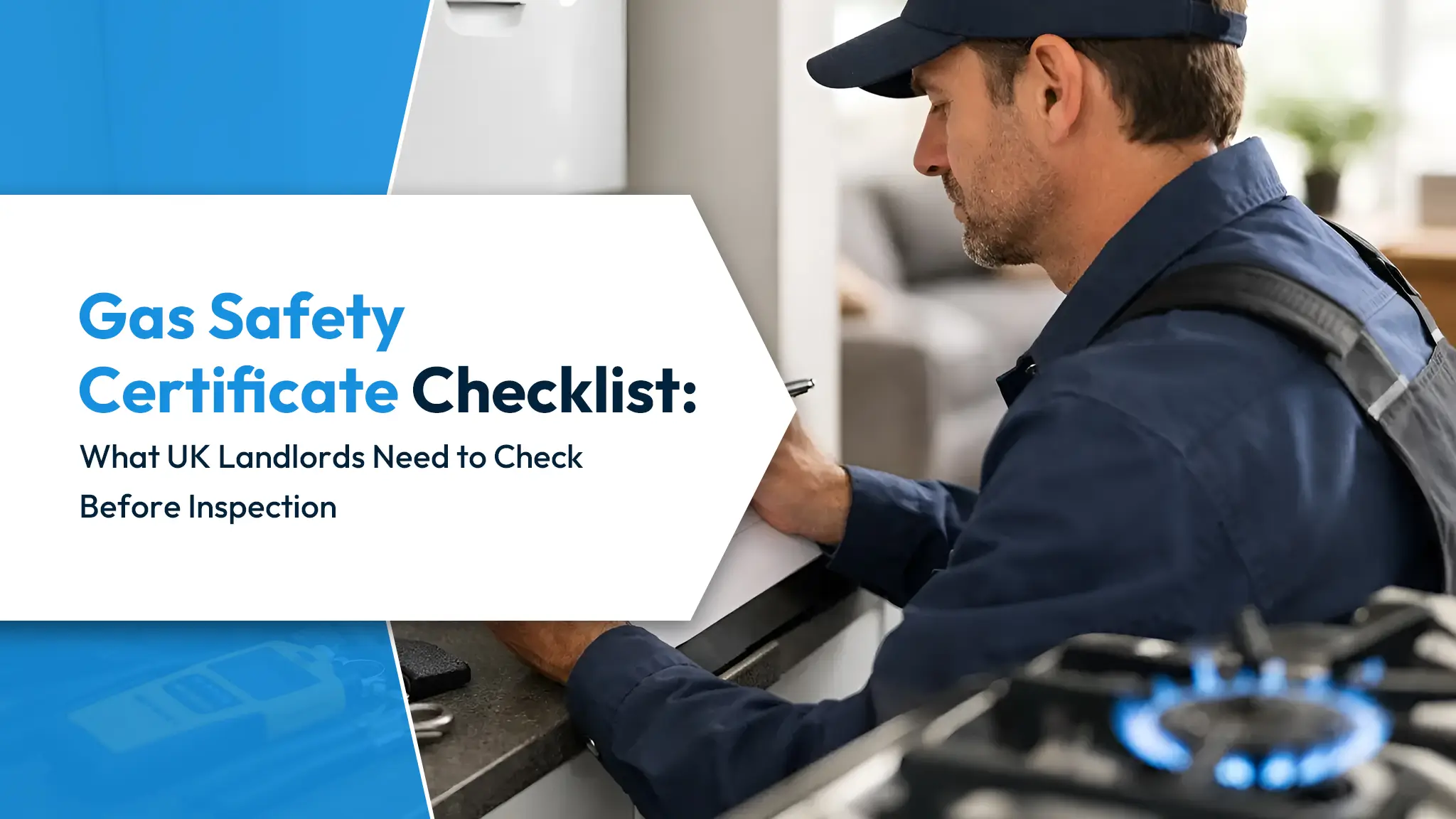 Gas Safety Certificate Checklist What UK Landlords Need to Check Before Inspection