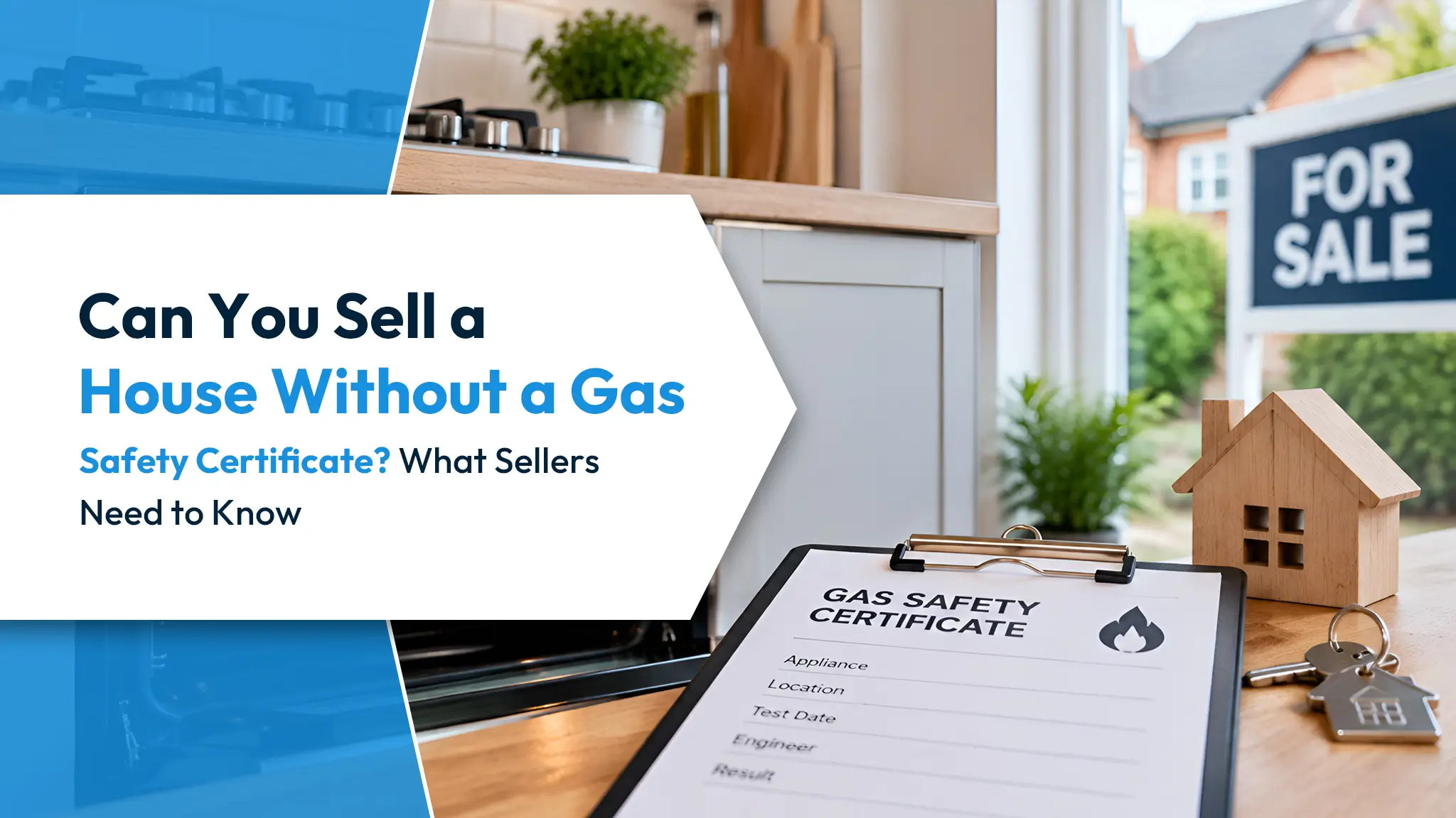 Can You Sell a House Without a Gas Safety Certificate What Sellers Need to Know