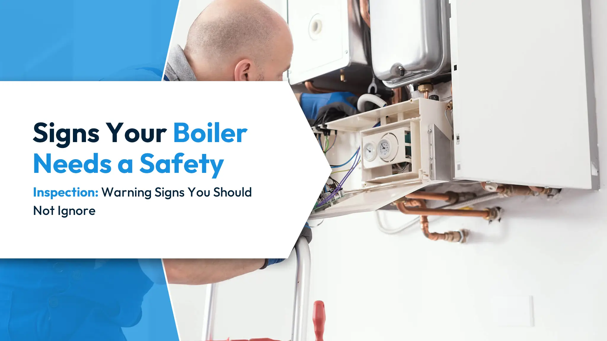 Signs Your Boiler Needs a Safety Inspection Warning Signs You Should Not Ignore